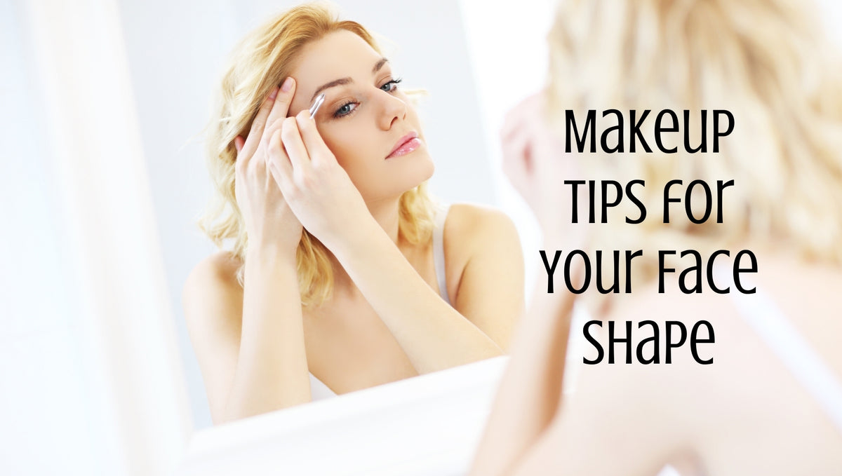 Makeup Tips for Your Face Shape
