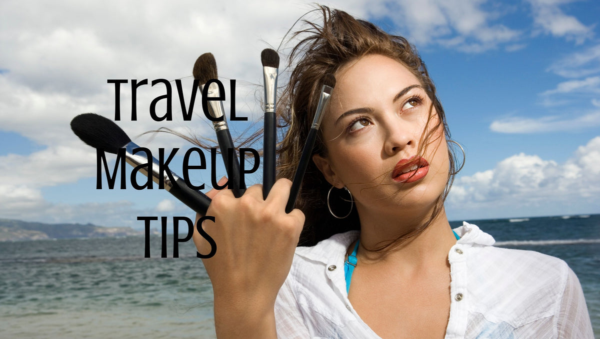 Travel Makeup Tips